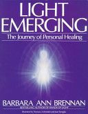 Light Emerging - The Journey of Personal Healing (Brennan Barbara Ann)(Paperback)
