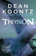 Vision - A Gripping Thriller of Spine-Tingling Suspense (Koontz Dean)(Paperback)