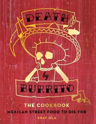 Death by Burrito (Ola Shay)(Pevná vazba)