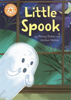 Reading Champion: Little Spook - Independent Reading Orange 6 (Dolan Penny)(Paperback / softback)
