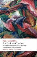 Passions of the Soul and Other Late Philosophical Writings (Descartes Rene)(Paperback)