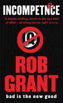 Incompetence (Grant Rob)(Paperback)