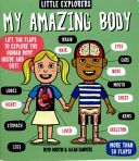 Little Explorers My Amazing Body (Martin Ruth)(Pevná vazba)