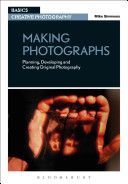 Making Photographs - Planning, Developing and Creating Original Photography (Simmons Mike)(Paperback)