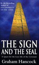 Sign and the Seal - Quest for the Lost Ark of the Covenant (Hancock Graham)(Paperback)