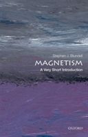 Magnetism: A Very Short Introduction (Blundell Stephen J. (Professor of Physics Oxford University Department of Physics and Professorial Fellow of Mansfield College Oxford))(Paperback)
