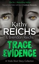 Trace Evidence - A Virals Short Story Collection (Reichs Kathy)(Paperback)
