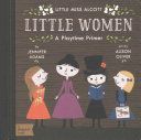 Little Miss Alcott - Little Women (Adams Jennifer)(Board book)