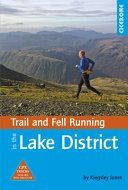 Trail and Fell Running in the Lake District - 40 Routes in the National Park Including Classic Routes (Jones Kingsley)(Paperback)