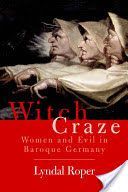 Witch Craze - Terror and Fantasy in Baroque Germany (Roper Lyndal)(Paperback)