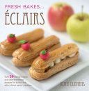 Creative Eclairs - Over 30 Fabulous Flavours and Easy Cake-decorating Ideas for Choux Pastry Creations (Clemens Ruth)(Paperback)