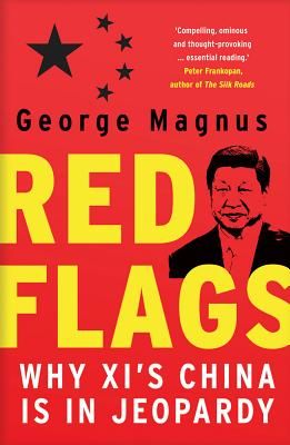Red Flags - Why Xi's China Is in Jeopardy (Magnus George)(Paperback / softback)