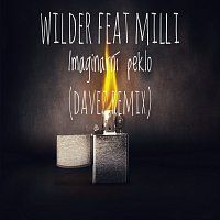 Wilder,DaveZ feat Milli – Imaginární Peklo - EP MP3