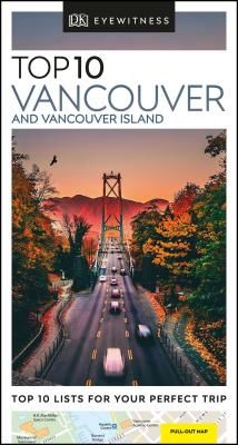 DK Eyewitness Top 10 Vancouver and Vancouver Island (DK Eyewitness)(Paperback / softback)