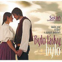 Cimbálová muzika Soláň – Bylo lásky, bylo... CD