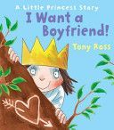 I Want a Boyfriend! (Ross Tony)(Paperback)
