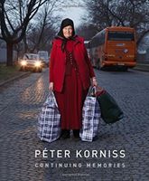 Peter Korniss: Continuing Memories (Baki Peter et al)(Pevná vazba)