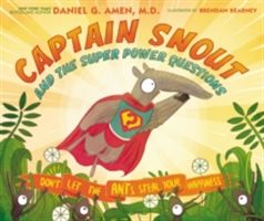 Captain Snout and the Super Power Questions - Don't Let the ANTs Steal Your Happiness (Amen Daniel)(Pevná vazba)