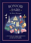 Bonsoir Paris - The Bonjour City Map-Guides (Montagut Marin)(Paperback)
