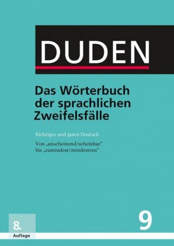 Das Wrterbuch der sprachlichen Zweifelsflle(Pevná vazba)(v němčině)