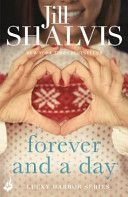 Forever and a Day (Shalvis Jill (Author))(Paperback)