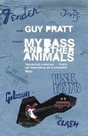 My Bass and Other Animals (Pratt Guy)(Paperback)