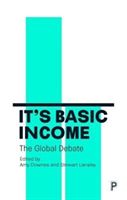 It's Basic Income - The global debate (Downes Amy)(Paperback)
