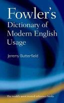 Fowler's Dictionary of Modern English Usage (Butterfield Jeremy)(Pevná vazba)