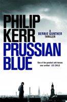 Prussian Blue - Bernie Gunther Thriller 12 (Kerr Philip)(Paperback)