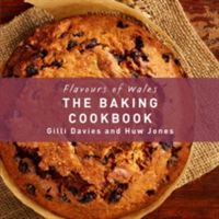 Flavours of Wales: The Baking Cookbook(Pevná vazba)