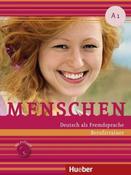 Menschen A1. Berufstrainer mit Audio-CD (Schlter Sabine)(Paperback)(v němčině)