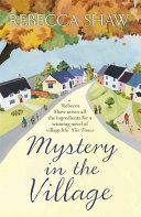 Mystery in the Village (Shaw Rebecca)(Paperback)