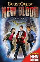 Beast Quest: New Blood - Book 1 (Blade Adam)(Paperback / softback)