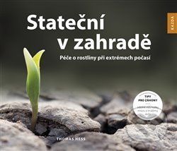 Stateční v zahradě - Thomas Hess