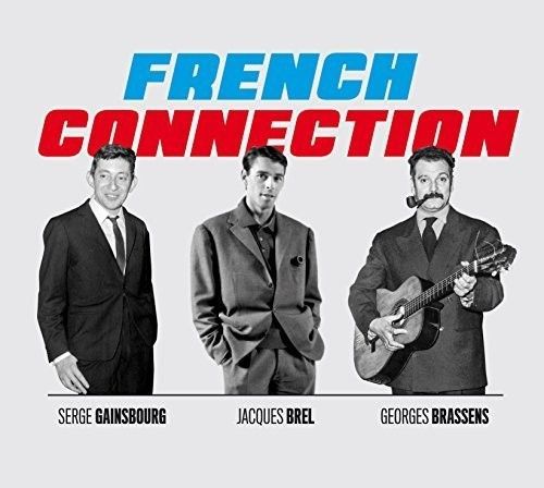 French Connection: Brel Gainsbourg & Brassens / Various (French Connection: Brel Gainsbourg & Brassens) (CD)