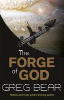 Forge of God (Bear Greg)(Paperback)