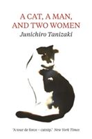 Cat, A Man, And Two Women (Tanizaki Jun'ichiro)(Paperback)