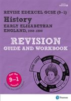 REVISE Edexcel GCSE (9-1) History Early Elizabethan England Revision Guide and Workbook (Dowse Brian)(Mixed media product)