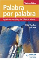 Palabra por Palabra Sixth Edition: Spanish Vocabulary for Edexcel A-level (Turk Phil)(Paperback)