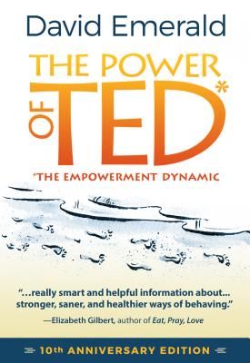 The Power of Ted: The Empowerment Dynamic (Emerald David)(Paperback)