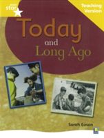 Rigby Star Non-fiction Guided Reading Yellow Level: Long Ago and Today Teaching Version(Paperback)