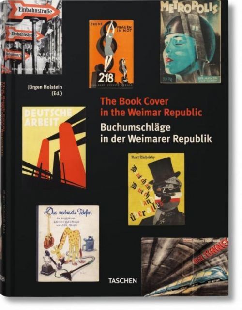 The Book Cover in the Weimar Republic - Holstein Jürgen