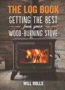 Log Book - Getting the Best from Your Wood-Burning Stove (Rolls Will)(Paperback)