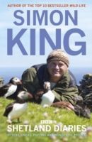 Shetland Diaries - Otters, Orcas, Puffins and Wonderful People (King Simon OBE)(Paperback)