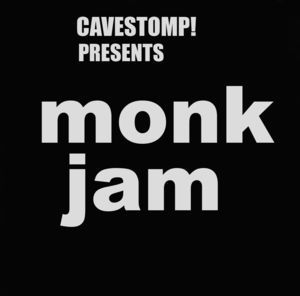 Monk Jam: Live at Cavestomp (The Monks) (CD)