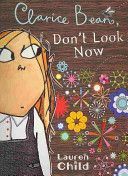 Clarice Bean, Don't Look Now (Child Lauren)(Paperback)