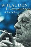W.H. Auden - A Commentary (Fuller John)(Paperback)