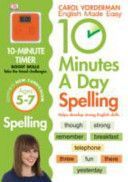 10 Minutes a Day Spelling KS1 (Vorderman Carol)(Paperback)