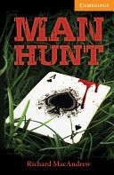 Man Hunt Level 4 Intermediate (MacAndrew Richard)(Paperback)