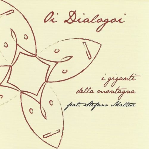 Oi Dialogoi (I Giganti Della Montagna) (CD / Album)